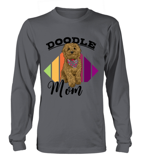 Womens Doodle Mom Labradoodle Goldendoodle Long sleeved Unisex