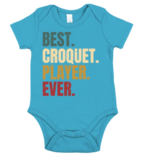 Best Croquet Player Ever Short Sleeve Baby One-Piece