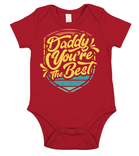 Daddy You Are The Best With Vintage Retro Color Short Sleeve Baby One-Piece