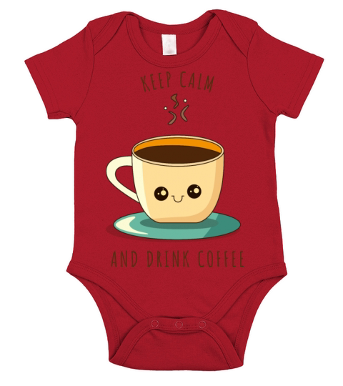 Keep calm and drink coffee Short Sleeve Baby One-Piece