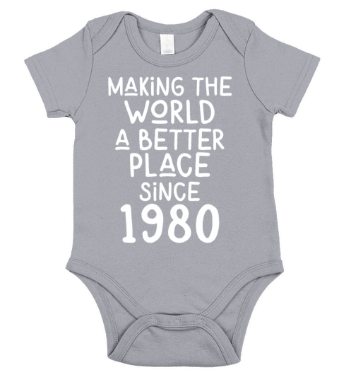 Making the World a better place since 1980 Short Sleeve Baby One-Piece