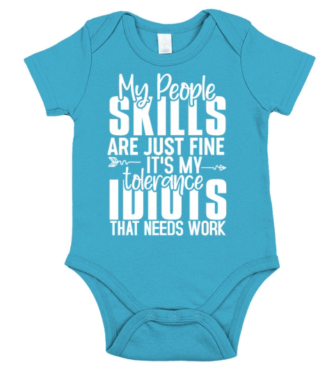 My Tolerance to Idiots Needs Work Funny Sarcasm Short Sleeve Baby One-Piece