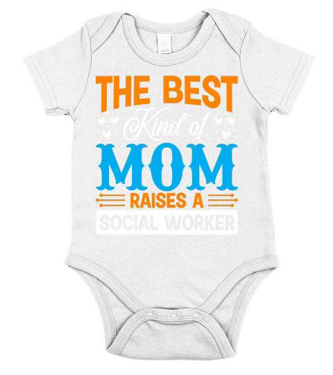 The Best Kind Of Mom Raises A Social Worker Short Sleeve Baby One-Piece