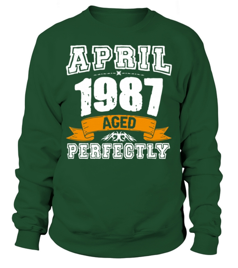 April 1987 Vintage Birthday Present Sweatshirt Unisex
