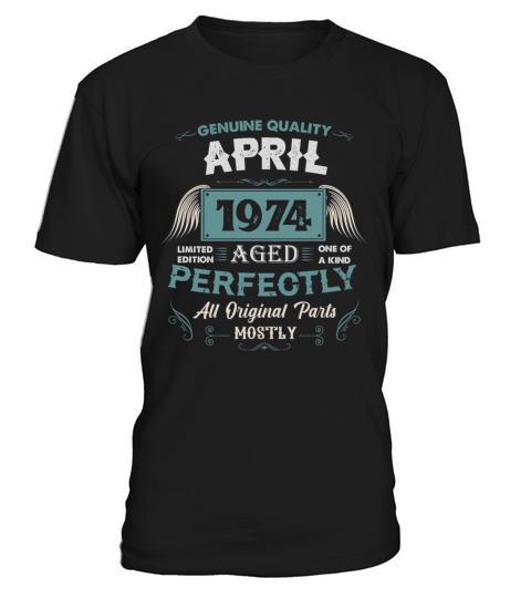 April 1974 Vintage Birthday Present T-Shirt Unisex