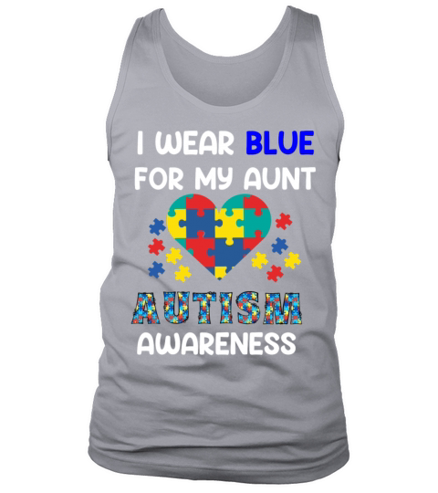 I Wear Blue For my aunt Autism Awareness shirts Tank Top Unisex