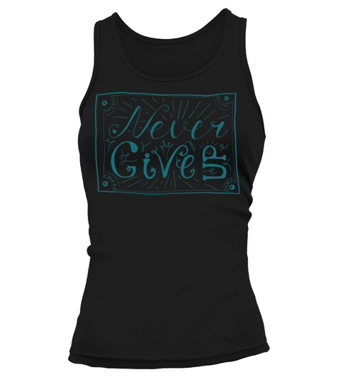 NEVER GIVE UP Tank top Woman