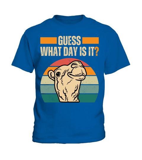 Guess What Day Is It Camel HumpDay Wednesday Funny Kids T-Shirt