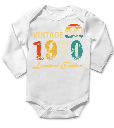 Vintage 1970 Limited Edition Born In 1970 Birthday Long Sleeve Baby One-Piece