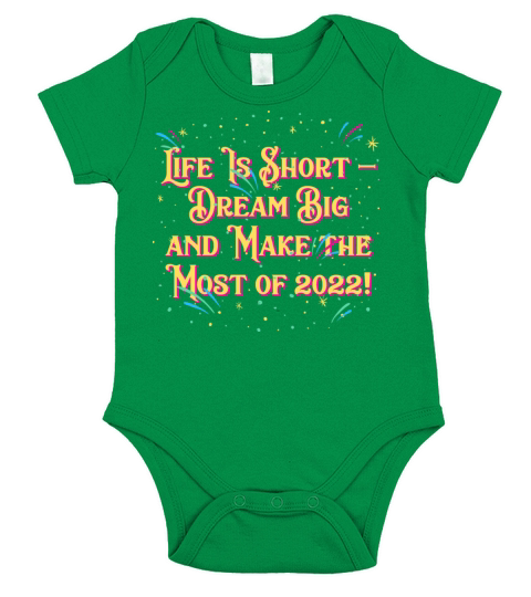 Life Is Short Dream Big Happy New Year Motivationa Short Sleeve Baby One-Piece