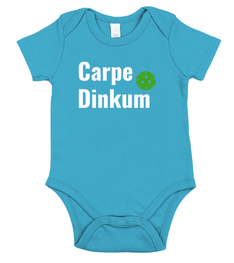 PicklebalI Carpe Dinkum Pickleball Quote Funny Pun Short Sleeve Baby One-Piece