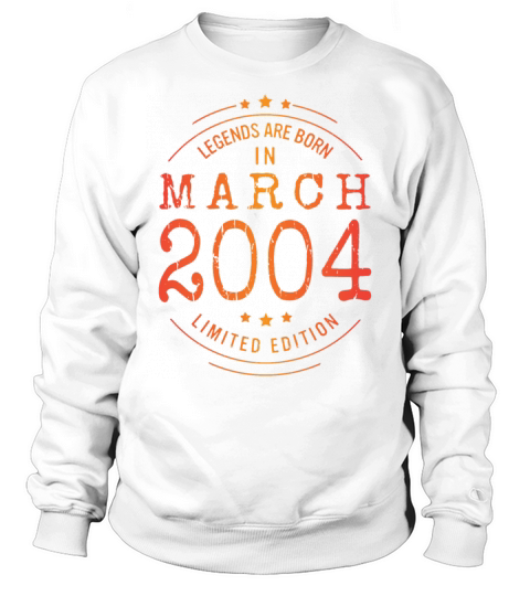 Birthday March 2004 Limited Edition Vintage Sweatshirt Unisex