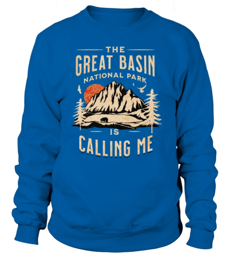 Great Basin National Park is calling me Sweatshirt Unisex