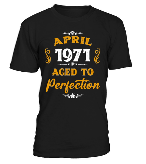 April 1971 Vintage Birthday Present T-Shirt Unisex