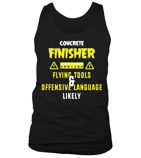 Funny Work For Men Construction Concrete Finisher Tank Top Unisex