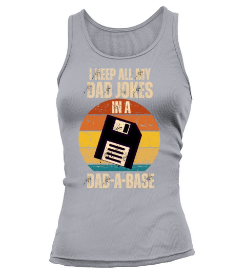 I keep all my dad jokes in a dad a base funny dad Tank top Woman