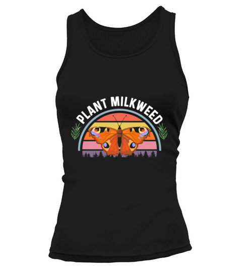 Plant Milkweed Butterfly Lepidopterist Tank top Woman