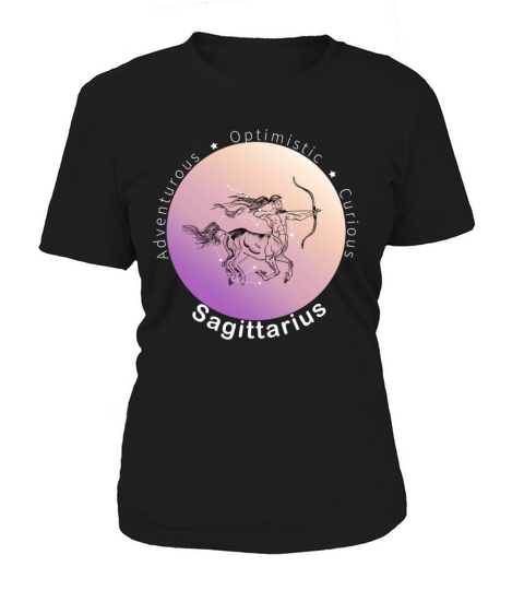 adventurous optimistic and curious Sagittarius Women's T-Shirt