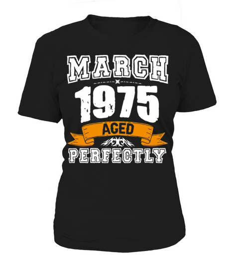 March 1975 Vintage Birthday Present Women's T-Shirt