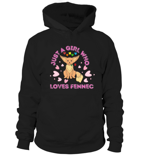 just a girl who loves fennec Hoodie Unisex