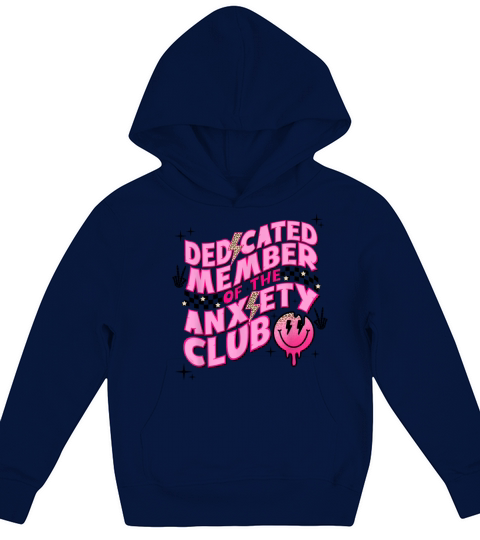 Dedicated member of the anxiety club Kids Hoodie