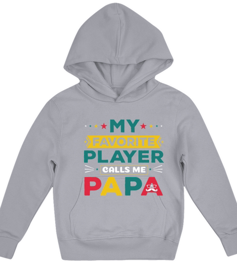 My Favorite Player Calls Me Papa Kids Hoodie