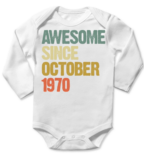 Awesome Since October 1970 Retro Vintage Gift Long Sleeve Baby One-Piece