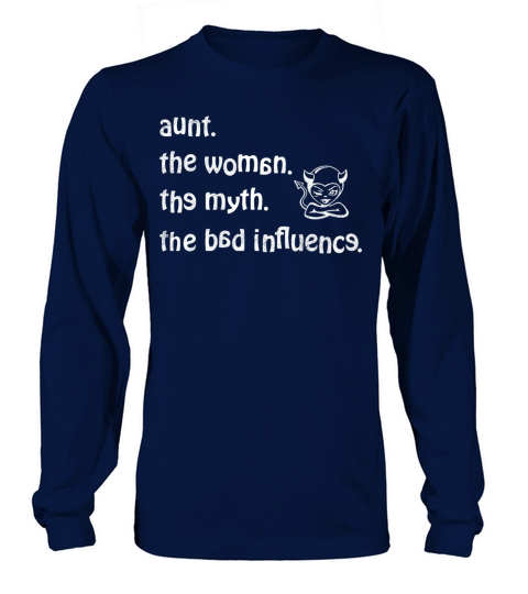 aunt the woman the myth the bad influence vintage Long sleeved Unisex