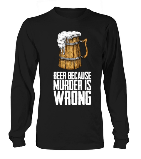 Beer Alcohol Long sleeved Unisex