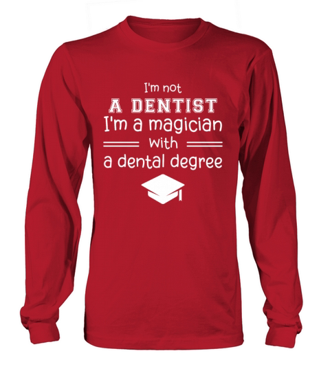 Dds Funny Dentist Dental Student Humor Graduation Long sleeved Unisex