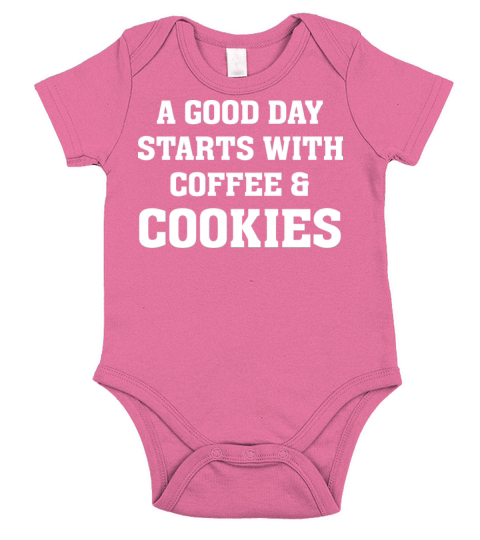 A Good Day Starts with Coffee Cookies Baking Lover Short Sleeve Baby One-Piece