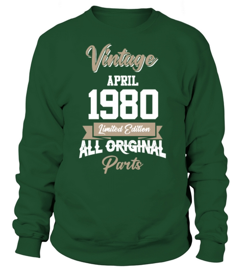 April 1980 Vintage Birthday Present Sweatshirt Unisex