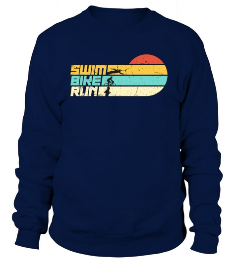 Triathlon Swim Bike Run Retro Training Triathletes Sweatshirt Unisex