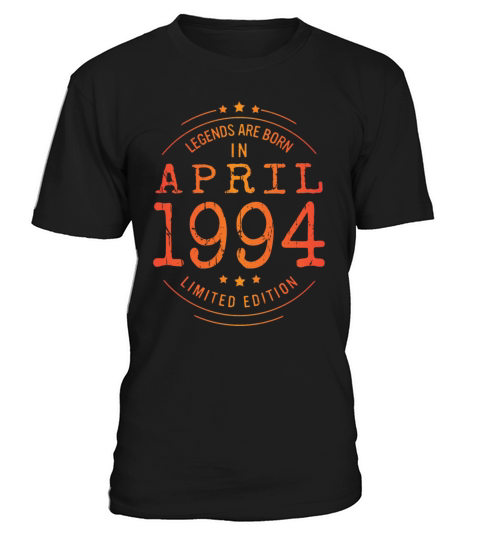 Birthday April 1994 Limited Edition Vintage Legend T-Shirt Unisex
