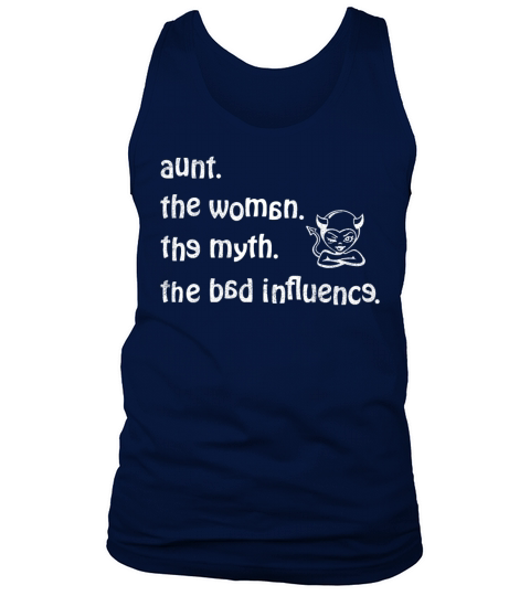 aunt the woman the myth the bad influence vintage Tank Top Unisex