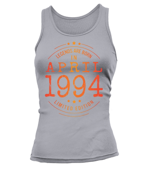 Birthday April 1994 Limited Edition Vintage Legend Tank top Woman