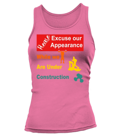 Please Excuse Our Appearance Tank top Woman