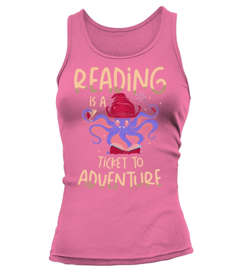 Reading Is A Ticket To Adventure Bookworm Book Tank top Woman