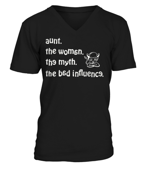 aunt the woman the myth the bad influence vintage V-Neck T-shirt