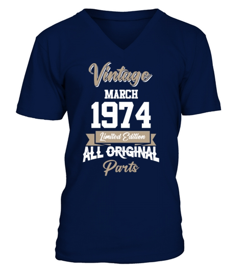 March 1974 Vintage Birthday Present V-Neck T-shirt