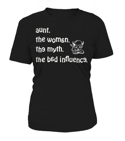 aunt the woman the myth the bad influence vintage Women's T-Shirt