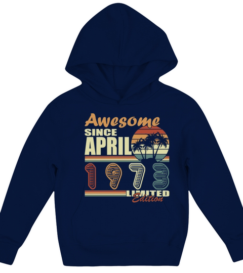 April vintage 1973 born vintage birthday Kids Hoodie