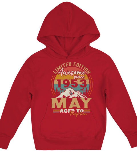 Vintage Born In May 1953 Birthday Gift Kids Hoodie
