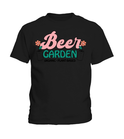 Beer GARDEN ORGANIC PLANT Kids T-Shirt