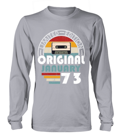 50th birthday january 1973 original 1973 Long sleeved Unisex