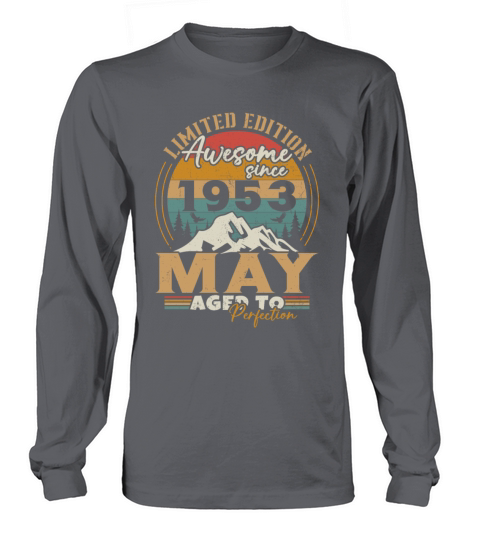 Vintage Born In May 1953 Birthday Gift Long sleeved Unisex