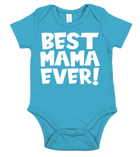 Best Mom Ever Mothers Day Mom Gift Short Sleeve Baby One-Piece
