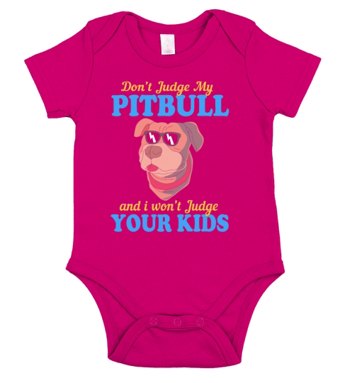 Pitbull Owner Dog Quote Dont Judge My Pitbull Short Sleeve Baby One-Piece