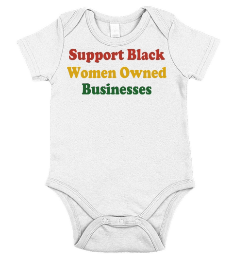 Support Black Women Owned Businesses Short Sleeve Baby One-Piece