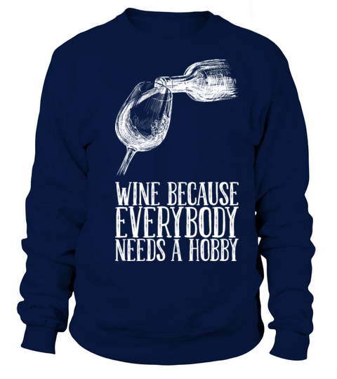 Drinking Wine Red Wine Gift Sweatshirt Unisex